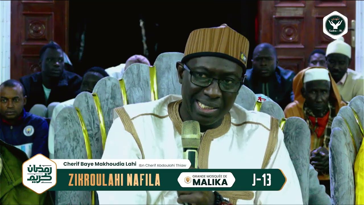 Nafila Ramadan 2026 - Jour 13 - Discours De Cherif Baye Makhoudia Lahi - Grande Mosquée De Malika