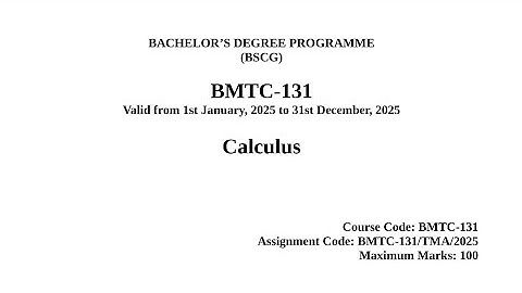 BMTC 131 Solved Assignment 2025 IGNOU, Calculus || English || #ignousolvedassignment #ignou