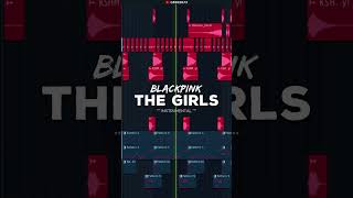 BLACKPINK - THE GIRLS TEASER (Instrumental Cover) 🔥