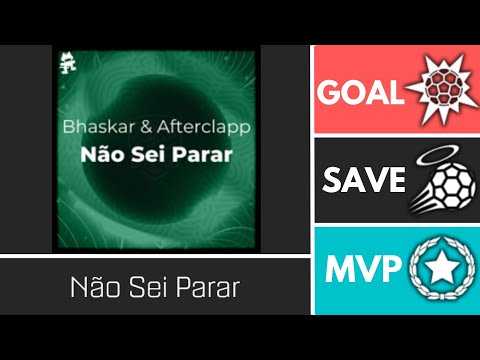 Não Sei Parar (SeasonThemes) - Player Anthem Showcase - Goal, EpicSave, MVP