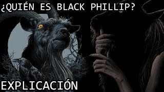 ¿Quién es Black Phillip? | La Siniestra Historia de Black Phillip de La Bruja o The Witch EXPLICADA