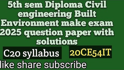 5th sem Diploma Civil engineering Built Environment make exam 2025 question paper withsolutions#like