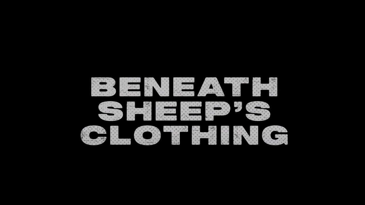 Beneath Sheep s Clothing Teaser Trailer YouTube beneath-sheep-s-clothing-teaser-trailer-youtube
