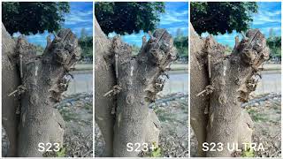 Samsung Galaxy S23 vs Samsung Galaxy S23 Plus vs Samsung Galaxy S23 Ultra Camera Test