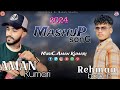 Singer Aman Kumari Rehman Baloch Mashup Song Sad Song By Wahab Music Production 2024 Singer Aman Kumari Rehman Baloch Mashup Song Sad Song By Wahab Music Production 2024