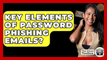 Key Elements Of Password Phishing Emails? - TheEmailToolbox.com