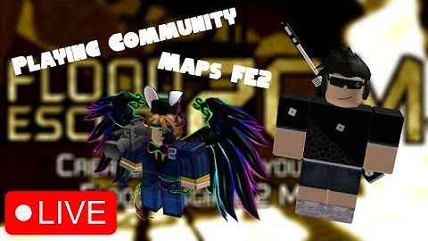 Playing Community Maps [FE2CM] w/SirJerrytoastjelly | Roblox