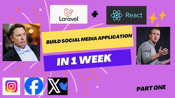 Create Your Own Social Media Platform with Laravel and ReactJS!(Part One)