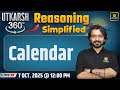 Calendar | Reasoning Simplified | Utkarsh 360 Series #27 | Akshay Sir