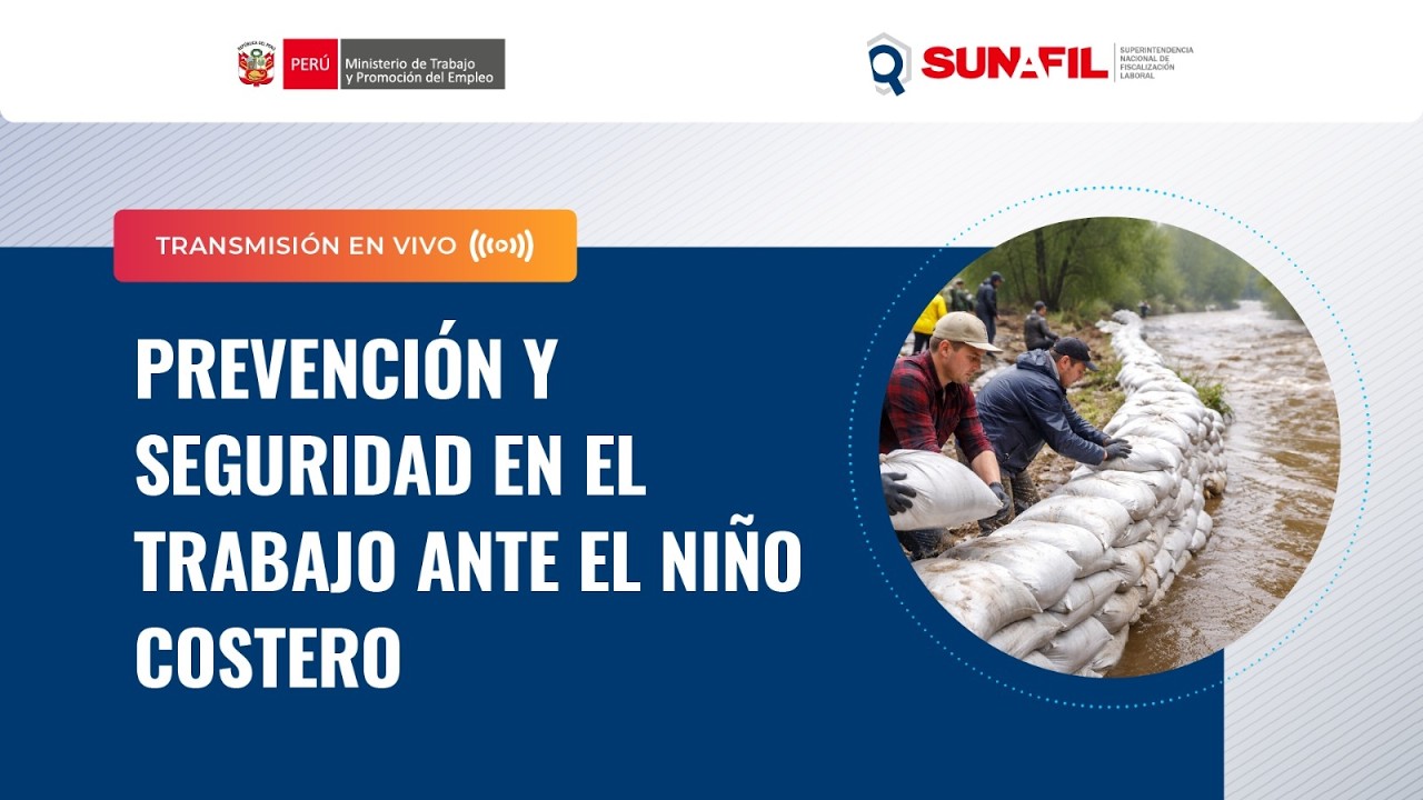 🔴 [EN VIVO] Prevención y seguridad en el trabajo ante el niño costero