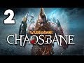 Warhammer Chaosbane - 2 - God Tier Ownage