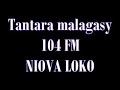 Tantara malagasy 104 FM - Niova loko