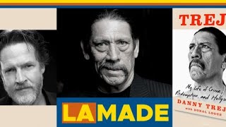 Celebrity LA Made Presents: Danny Trejo in Conversation With Donal Logue Net Worth