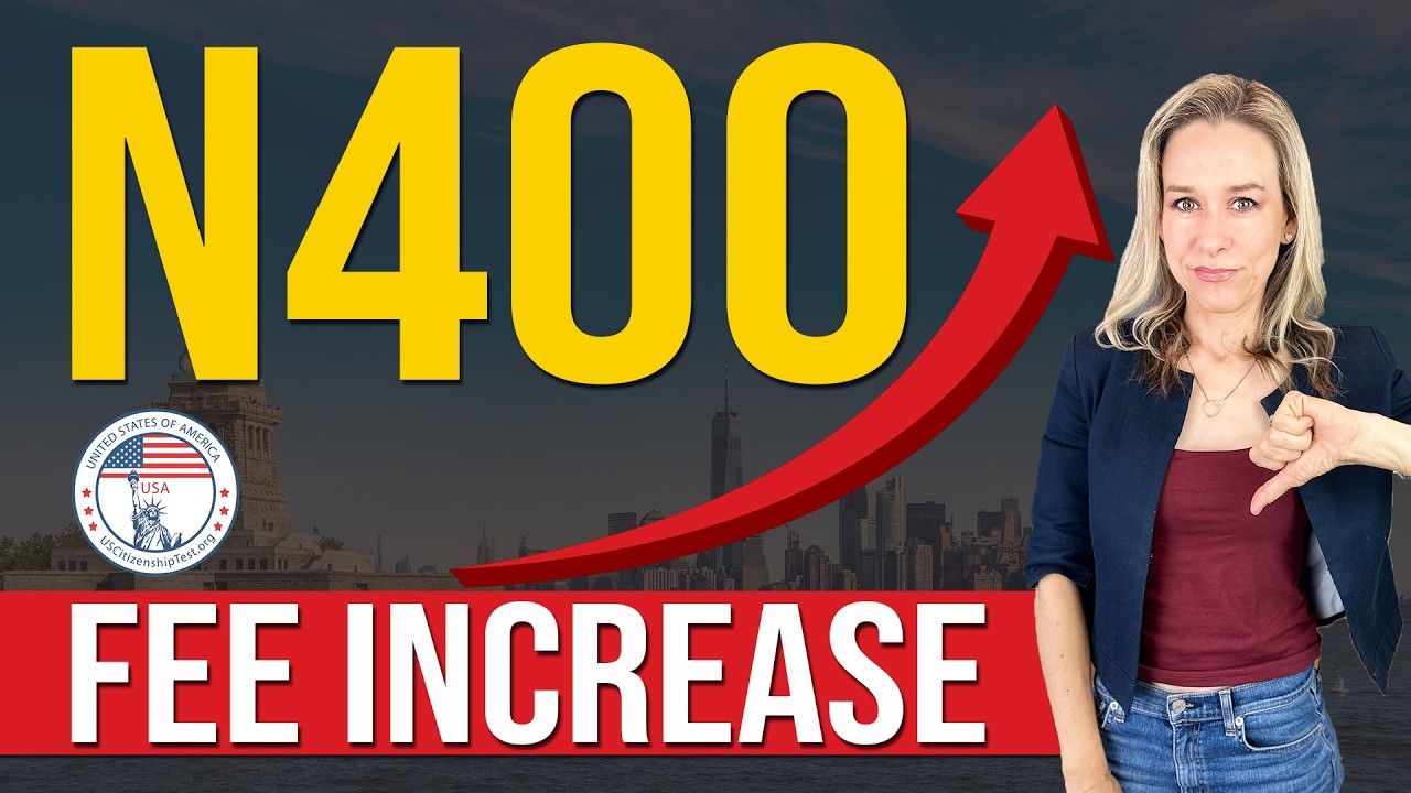 MAJOR N-400 Fee Increase is coming | DHS Proposes Increase to U.S. Citizenship Application Fees
