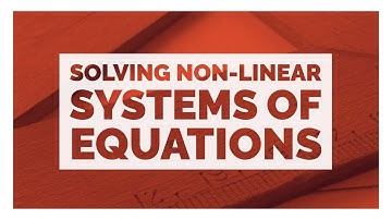 SOLVING NON-LINEAR SYSTEM OF EQUATIONS| COLLEGE PREP