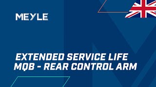 Extended Service Life The Meyle Rear Control Arm For Volkswagen Groups Mqb Platform