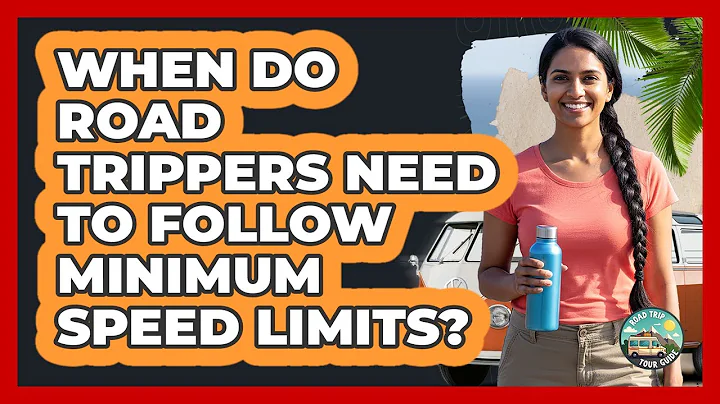 When Do Road Trippers Need To Follow Minimum Speed Limits? - Road Trip Tour Guide