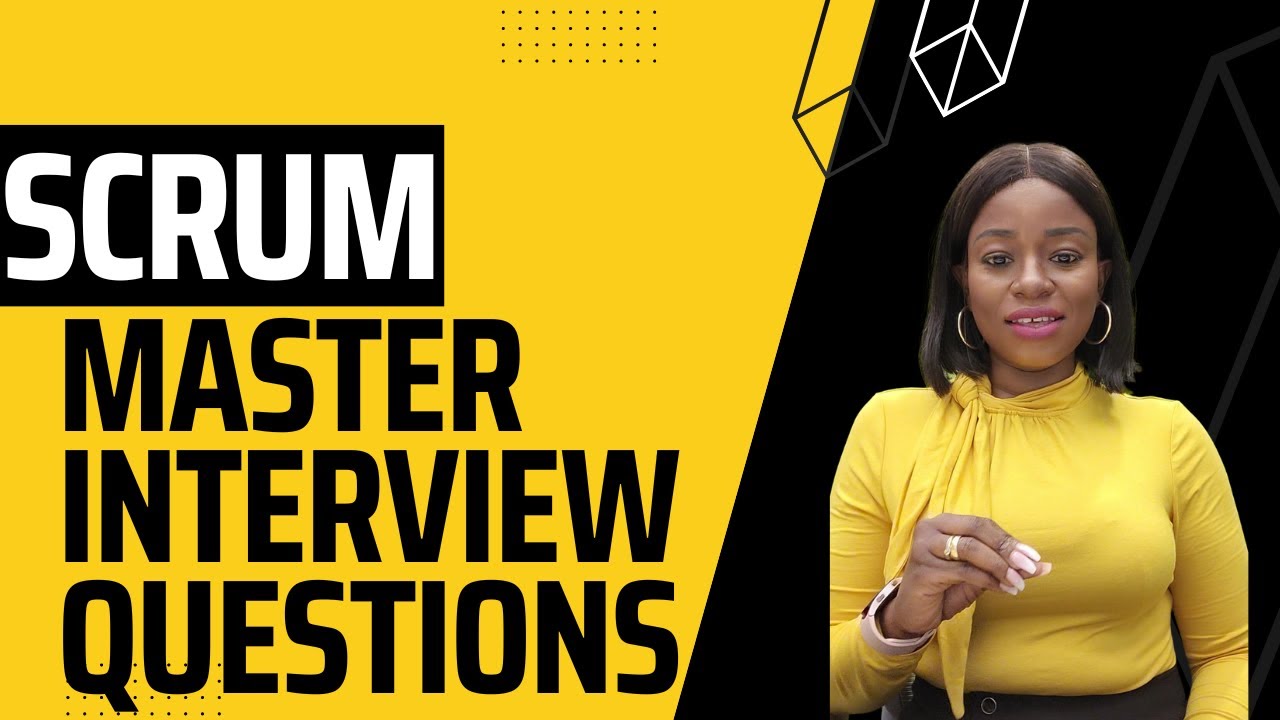 Scrum Master Interview Questions and Answers - YouTube