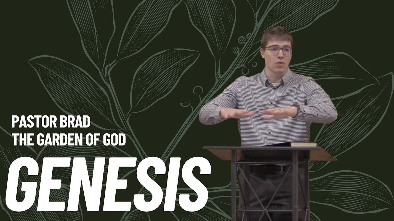 Genesis // Feb 1 // The Garden of God
