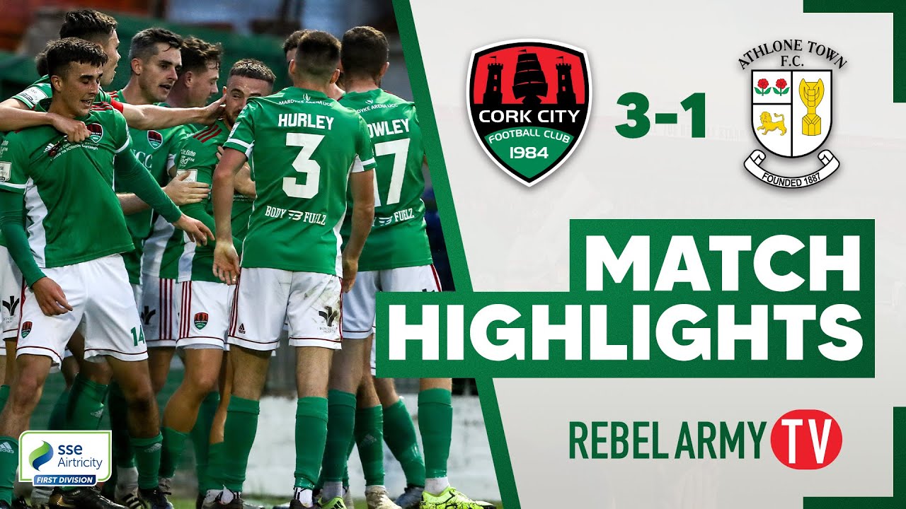 Cork City 31 Athlone Town SSE Airtricity League Highlights YouTube