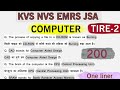 KVS NVS EMRS JSA TIRE 2 | COMPUTER IMPORTANT ONE LINER QUESTION