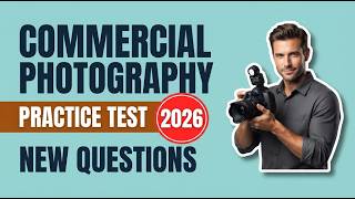 Commercial Photography Practice Exam: Master These 10 Crucial Questions with Full Explained Answers