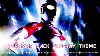帰ってきたウルトラマン Blu-ray BOX 2015.11/26発売！！Ultraman Jack Blu-Ray Theme