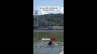 How we talk underwater during a search