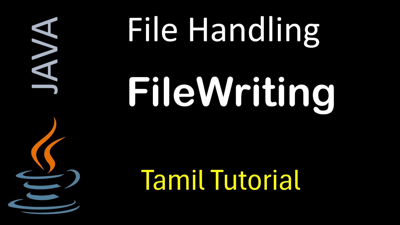 Java File Writing | File Writer | Java Tutorial in Tamil | File ...