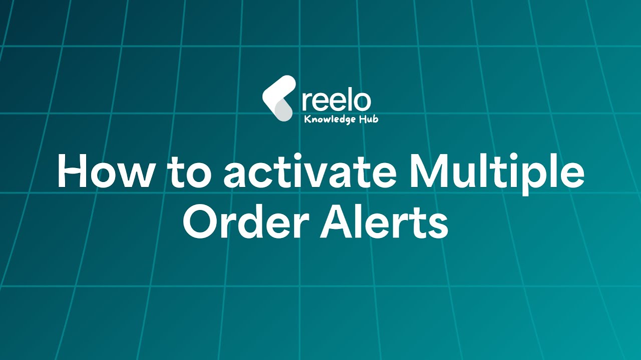 Как включить оповещения о нескольких заказах в Reelo | Обнаружение мошенничества и мониторинг под...