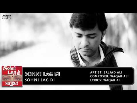 Sohni Lag Di | Sajjad Ali | Archies Music