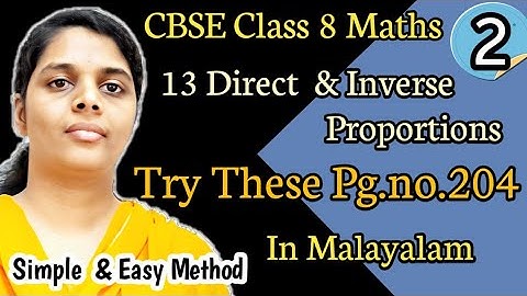 Try These Pg.no.204 CBSE Class 8 Maths Chapter 13 Direct And Inverse Proportions