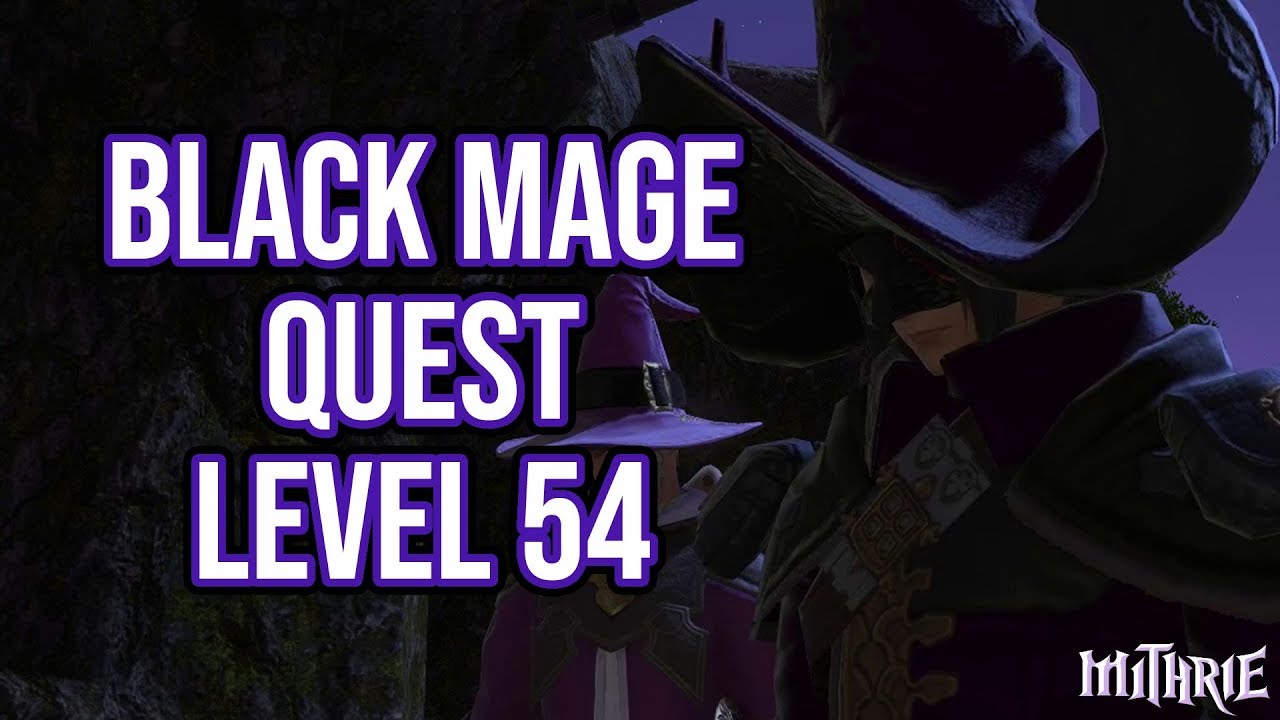 Ffxiv 3 26 0897 Black Mage Quest Level 54 Youtube