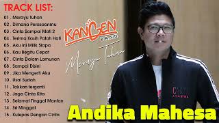 Andika Mahesa Kangen Band Full Album 2023| Merayu Tuhan, Cinta Sampai Mati, Dimana Perasaanmu