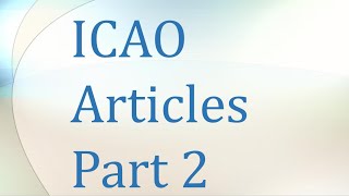 ICAO Articles Part 2