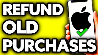 How To Refund Old Apple Purchases (Very Easy!)