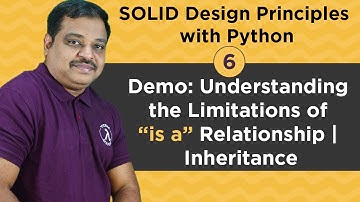 #6: SOLID Design Principles with Python: Demo Understanding the Limitations of 