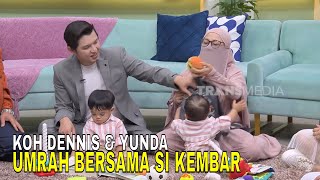 Cerita Koh Dennis Lim & Yunda Umrah Bersama Si Kembar | FYP (29/05/26) Part 2