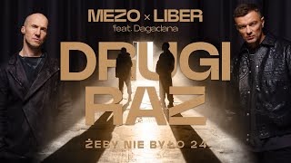 Mezo X Liber - Drugi Raz Żeby Nie Było 24 Feat. Dagadana