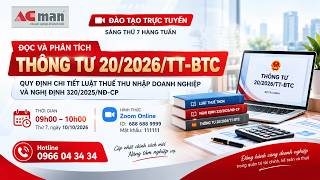 ĐỌC VÀ PHÂN TÍCH THÔNG TƯ 20/2026/TT-BTC VÀ LUẬT THUẾ TNDN VÀ NGHỊ ĐỊNH 320/2025/NĐ-CP screenshot 3