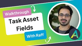How to Use Task Asset Fields in AroFlo | Walkthrough