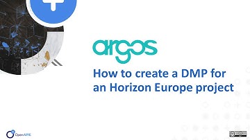 ARGOS Tool tutorial: how to create DMP for Horizon Europe project
