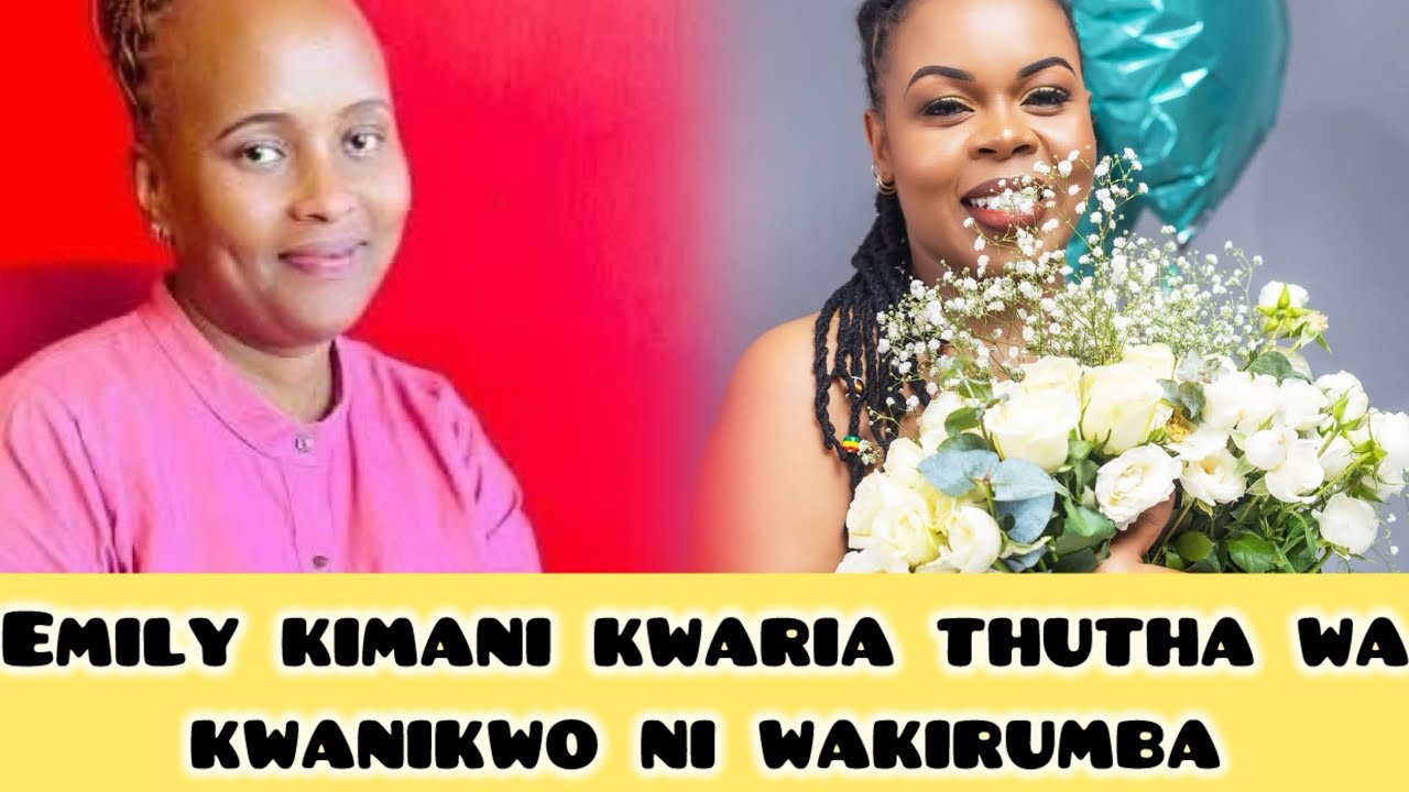 Emily Kimani Responds to Wakirumba’s allegations 