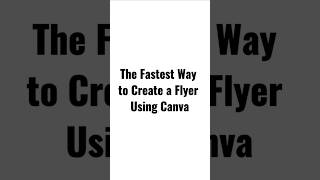 The Fastest Way to Create a Business Flyer in Canva #shorts #canva #businesstips #canvatips