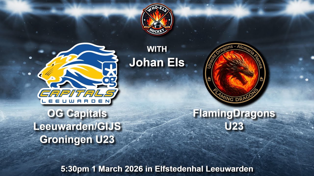 🏒📹OG Capitals Leeuwarden/GIJS Groningen U23 vs FlamingDragons U23📹🏒