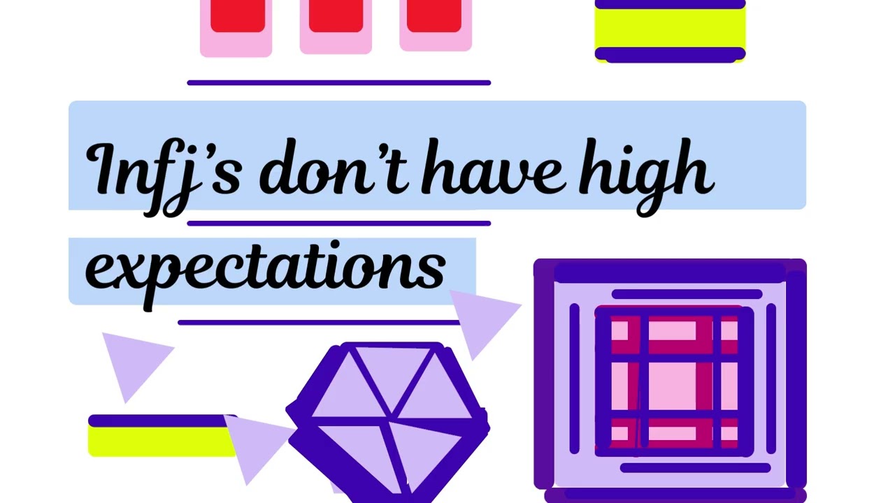 How to understand some morals that come from intuition/soul & Infj's don't hav high expectationskids