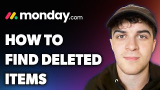 How to Find Deleted Items on Monday.com (Full 2024 Guide)