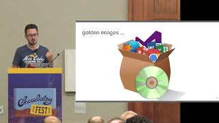 Killing Golden Images In Your Infrastructure Setups - Manfred Wallner - Chocolatey Fest 2018 Killing Golden Images In Your Infrastructure Setups - Manfred Wallner - Chocolatey Fest 2018