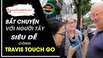 Máy Phiên Dịch TỐT NHẤT THẾ GIỚI Hiện Nay | TRAVIS TOUCH GO | Không Cần Kết Nối WIFI Hoặc Sim 4G
