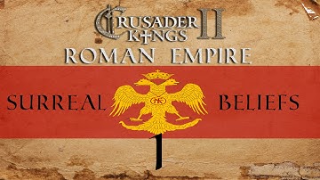 Crusader Kings 2 HIP Mod - Roman Empire #1 | SurrealBeliefs